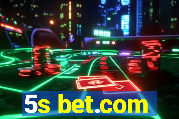 5s bet.com